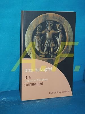 Bild des Verkufers fr Die Germanen : Mythos und Wirklichkeit. Herder-Spektrum , Bd. 5104 zum Verkauf von Antiquarische Fundgrube e.U.