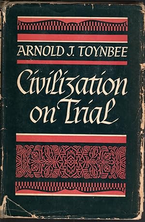 Seller image for CIVILIZATION ON TRIAL for sale by The Reading Well Bookstore