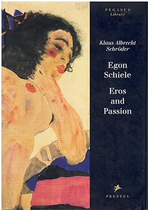 Immagine del venditore per EGON SCHIELE Eros and Passion venduto da Books on the Boulevard