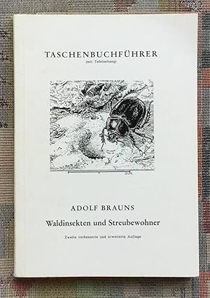 Bild des Verkufers fr Waldinsekten und Streubewohner : ein Taschenbuchfhrer mit Tafelanhang durch den ersten kologischen Saal der Schausammlungen im Staatlichen Naturhistorischen Museum zu Braunschweig zum Verkauf von BBB-Internetbuchantiquariat