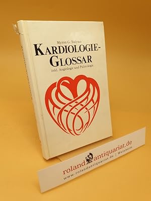Seller image for Kardiologie-Glossar ; inkl. Angiologie u. Pulmologie for sale by Roland Antiquariat UG haftungsbeschrnkt