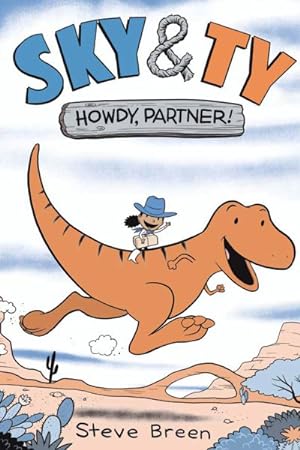 Seller image for Sky & Ty 1 : Howdy, Partner! for sale by GreatBookPrices