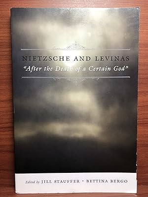 Imagen del vendedor de Nietzsche and Levinas: After the Death of a Certain God a la venta por Rosario Beach Rare Books