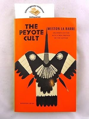 The Peyote Cult. Enlarged edition. With a new preface by the author.