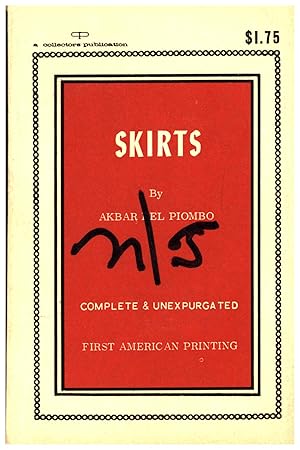 Seller image for Skirts / Complete & Unexpurgated / First American Printing for sale by Cat's Curiosities