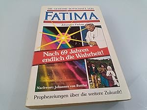 Immagine del venditore per Die geheime Botschaft von Fatima: was geschah 1917 in Portugal wirklich? Eine Analyse venduto da SIGA eG