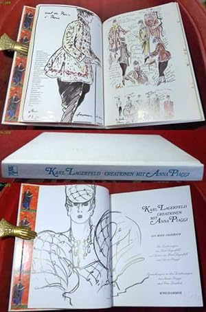 Karl Lagerfeld. Creationen mit Anna Piaggi. Ein Mode-Tagebuch. Mit Zeichnungen von Karl Lagerfeld...