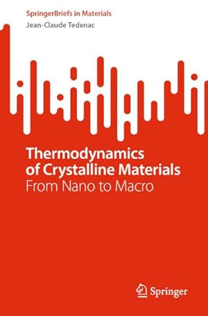 Seller image for Thermodynamics of Crystalline Materials for sale by BuchWeltWeit Ludwig Meier e.K.