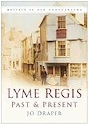 Imagen del vendedor de Lyme Regis Past and Present : Britain in Old Photographs a la venta por AHA-BUCH GmbH