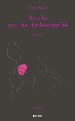 Seller image for Mareike & die Himbeertrffel for sale by BuchWeltWeit Ludwig Meier e.K.
