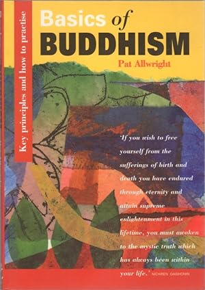 Seller image for Basics of Buddhism: Key Principles and How to Practise for sale by Clausen Books, RMABA