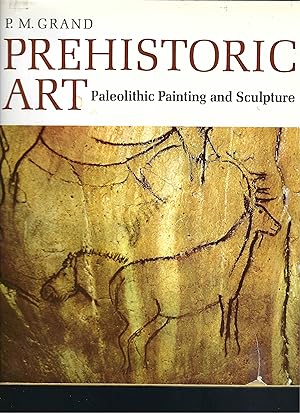 Seller image for Prehistoric Art: Paleolithic Painting and Sculpture -- The Pallas Library of Art, Volume III for sale by Whitledge Books