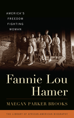 Bild des Verkufers fr Fannie Lou Hamer: America's Freedom Fighting Woman (Hardback or Cased Book) zum Verkauf von BargainBookStores