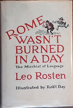 Image du vendeur pour Rome Wasn't Burned in a Day: The Mischief of Language mis en vente par The Book House, Inc.  - St. Louis