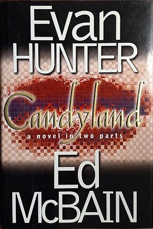 Image du vendeur pour Candyland : A Novel in Two Parts mis en vente par The Book House, Inc.  - St. Louis