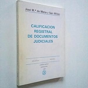 Imagen del vendedor de Calificacin registral de documentos judiciales a la venta por MAUTALOS LIBRERA