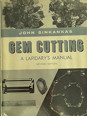 Gem Cutting: A Lapidary's Manual.