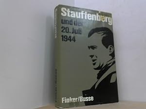 Seller image for Stauffenberg und der 20. Juli 1944. for sale by Antiquariat Uwe Berg