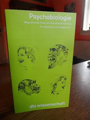 Seller image for Psychobiologie. Wegweisende Texte der Verhaltensforschung von Darwin bis zur Gegenwart. for sale by Antiquariat Floeder