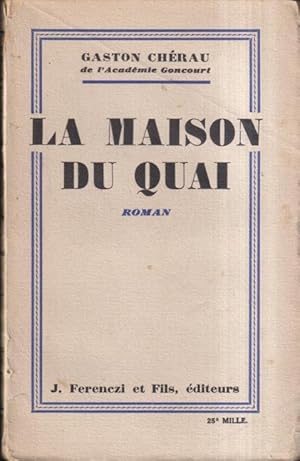 Seller image for La Maison du quai for sale by PRISCA