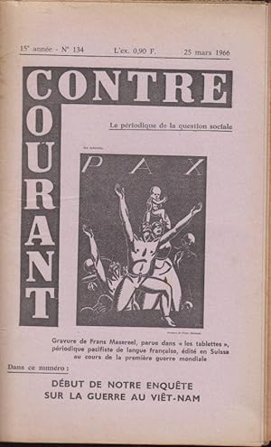 Seller image for Contre-courant. Le priodique de la question sociale. anne 15. no. 134. 25 mars 1966 for sale by PRISCA