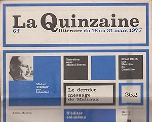 Imagen del vendedor de La quinzaine littraire n 252 - Michel Tournier lui-mme par Christiane Baroche, Jean Gunot : rien de plus facile que de s'diter soi-mme, Roger Grenier et la dmarche du quotidien par Jean Gaugeard, Le message posthume de Malraux a l'usage a la venta por PRISCA