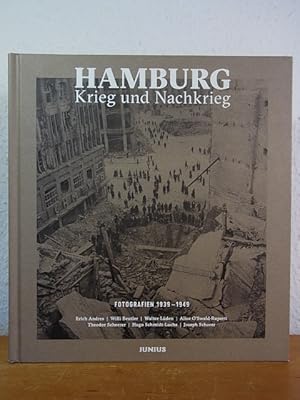 Hamburg. Krieg und Nachkrieg. Fotografien 1939 - 1949 [Fotos von Erich Andres, Willi Beutler, Wal...