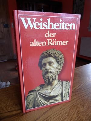 Seller image for Weisheiten der alten Rmer. for sale by Antiquariat Floeder