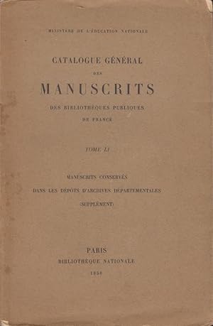 Image du vendeur pour Catalogue gnral des manuscrits des bibliothques publiques de France. Tomes LI Supplment mis en vente par PRISCA