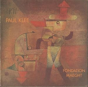 Seller image for Paul Klee : [exposition], Fondation Maeght, 9 juillet-30 septembre, 1977. for sale by PRISCA