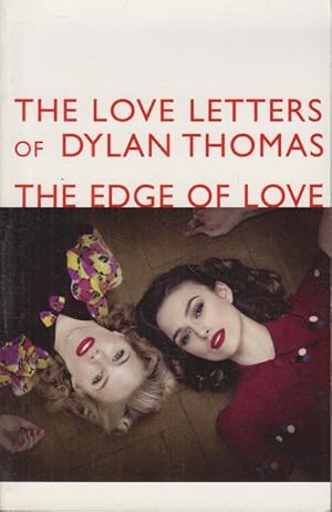 Seller image for The love letters of Dylan Thomas for sale by PRISCA