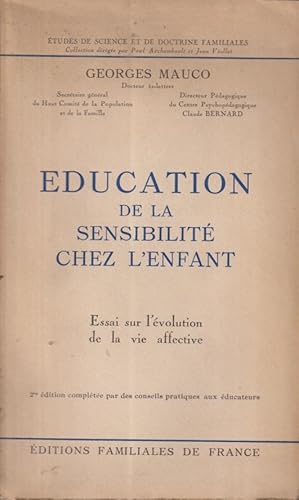 Image du vendeur pour ducation de la sensibilit chez l'enfant : essai sur l'volution de la vie affective. mis en vente par PRISCA