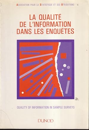 Seller image for La qualit de l'information dans les enqutes : quality of information in sample surveys : for sale by PRISCA
