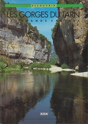 Imagen del vendedor de Les gorges du Tarn : les grands Causses a la venta por PRISCA