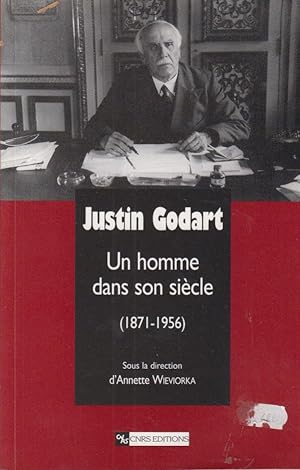 Image du vendeur pour Justin Godart : un homme dans son sicle (1871-1956) mis en vente par PRISCA