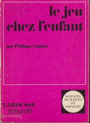 Bild des Verkufers fr Le jeu chez l'enfant : essai psychanalytique zum Verkauf von PRISCA