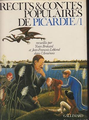 Bild des Verkufers fr Rcits et contes populaires de Picardie. 1. Recueillis par Yvan Brohard, Jean-Franois Leblond dans l'Aminois. 1979. 188 S. zum Verkauf von PRISCA