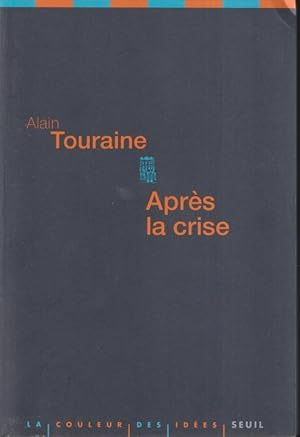 Image du vendeur pour Aprs la crise mis en vente par PRISCA