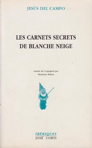 Seller image for Les carnets secrets de Blanche Neige for sale by PRISCA