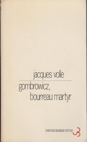 Image du vendeur pour Gombrowicz : bourreau - martyr mis en vente par PRISCA