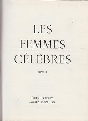 Seller image for Les femmes clbres. Tome 2 for sale by PRISCA