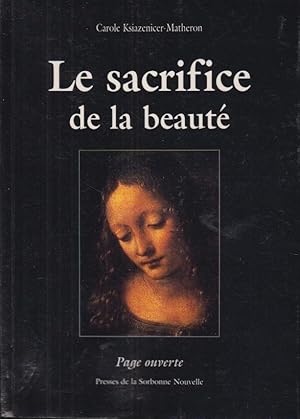 Image du vendeur pour Le sacrifice de la beaut mis en vente par PRISCA