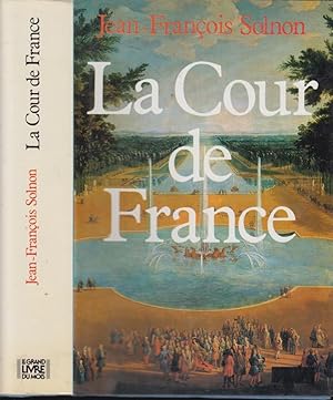 Image du vendeur pour La Cour de France. mis en vente par PRISCA