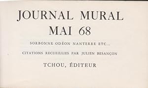 Bild des Verkufers fr Journal Mural, Mai 68 : Sorbonne, Odon, Nanterre, Etc. zum Verkauf von PRISCA