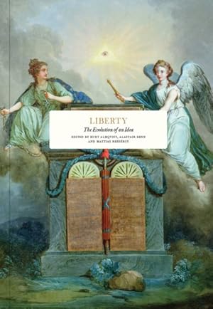 Immagine del venditore per Liberty : The Evolution of an Idea venduto da GreatBookPrices
