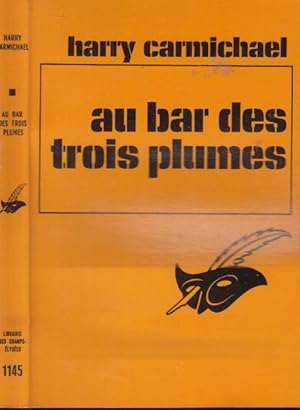 Imagen del vendedor de Au bar des trois plumes : (Remote Control) traduit de l'anglais par Firmin Daubert. a la venta por PRISCA