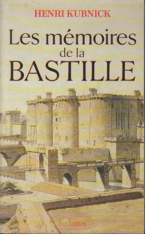 Imagen del vendedor de Les Mmoires de la Bastille a la venta por PRISCA