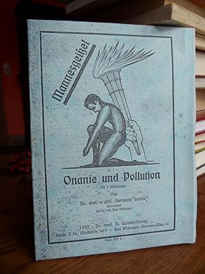 Bild des Verkufers fr Mannesgeiel : Onanie und Pollution. Private Fotokopie der Ausgabe Lemke-Verlag, 1932, professionell gebunden. zum Verkauf von Antiquariat Floeder