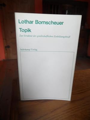 Seller image for Topik. Zur Struktur der gesellschaftlichen Einbildungskraft. for sale by Antiquariat Floeder
