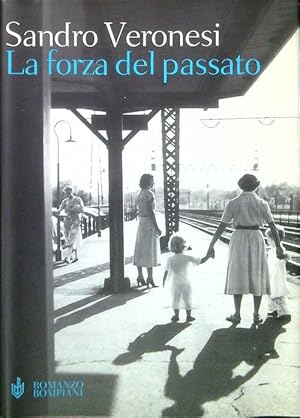 Immagine del venditore per La forza del passato venduto da Librodifaccia